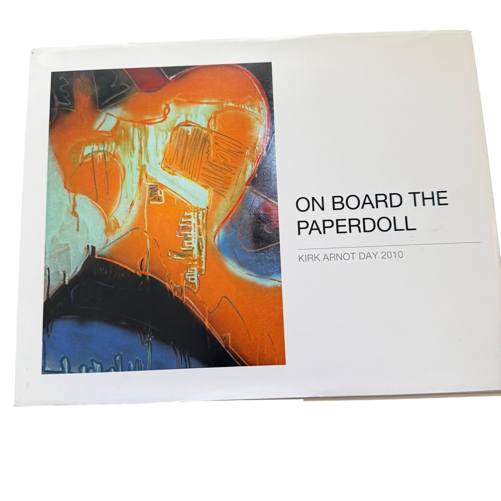 On Boardβ The Paperdoll Kirk Arnot Day 2010 Signed WWII B-17 Aviation Art Book